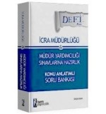 Defi Yayınları - İcra Müdür ve Müdür Yardımcılığı Sınavlarına Hazırlık Konu Anlatımlı ve Özgün Sorular Kitabı / Selçuk Aylan