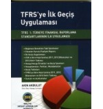Maliye Hesap Uzmanları Derneği - TFRS'ye Geçiş İlk Uygulaması / Akın Akbulut